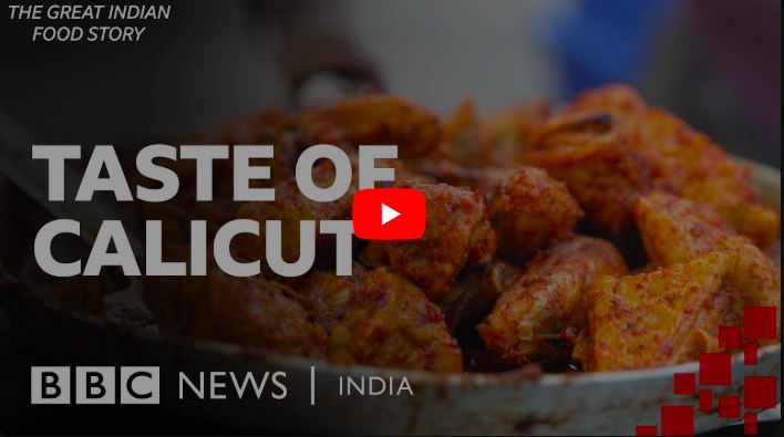 Calicut-A day of food in Kerala's culinary capital - BBC News India Copy right own to BBC India